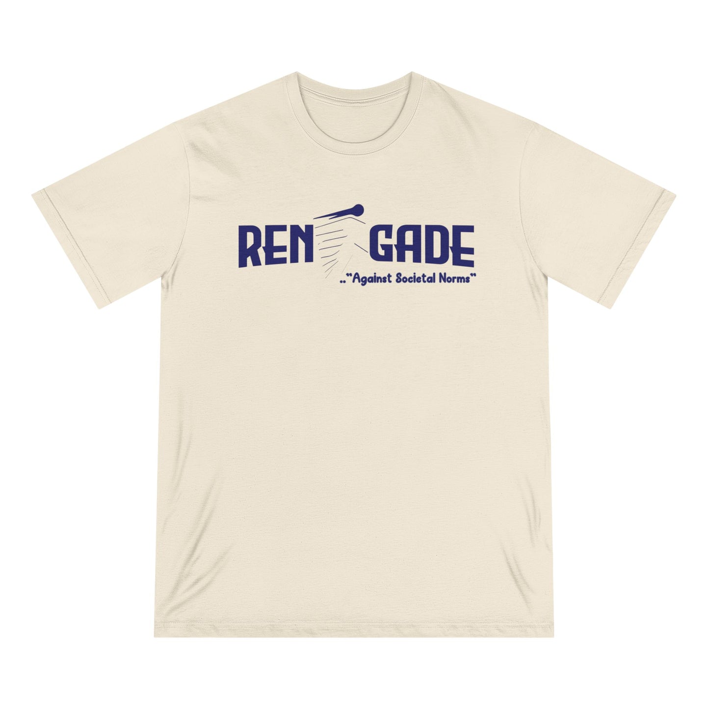 Renegade, Against Societal Norms, Organic Staple T-shirt